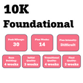 Foundational 10k Training Plan (Self-Guided)